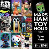  Marsham Toy Hour: Season 4 Ep 6 - Ham Sandwich with a Sideshow of Unruly Bootlegs!!!