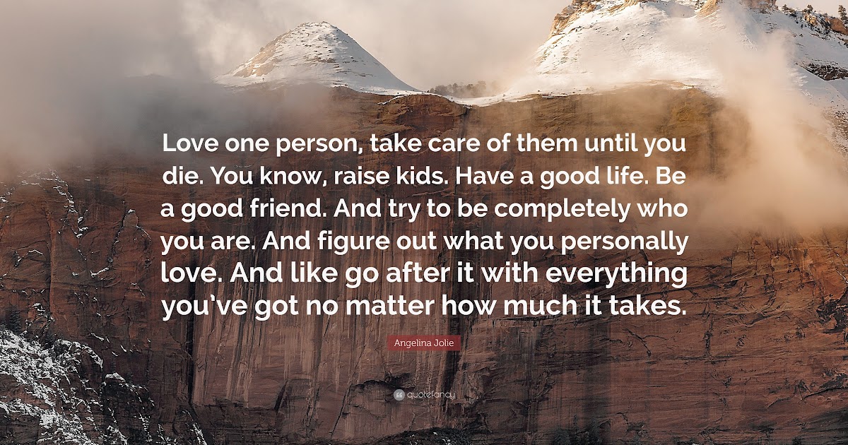 Themeseries: Take Care Quotes For Loved Ones