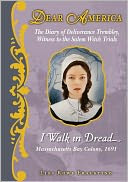 I Walk in Dread (Dear America Series)