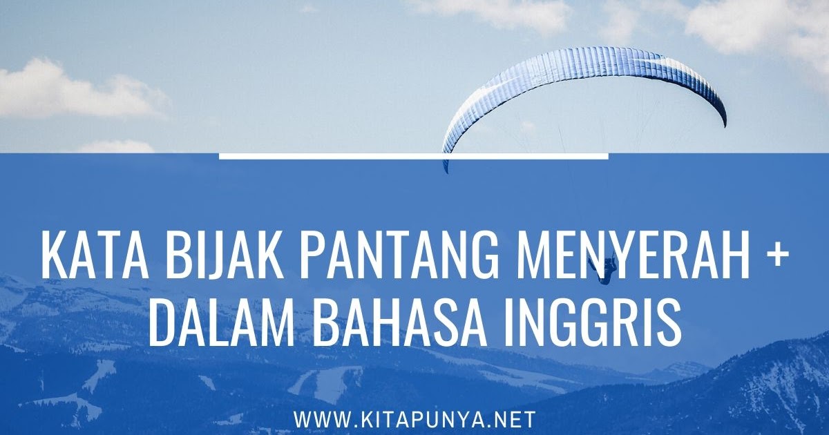 40+ Kata Motivasi Never Give Up | Kata48