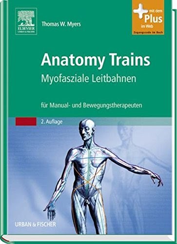 Bücher Free Download: Download Anatomy Trains: Myofasziale Leitbahnen