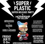 Mothership Toy Gallery presents: Superplastic Janky Release Party & Custom Show!