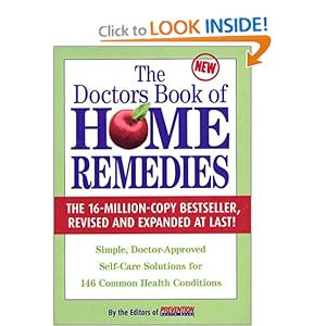 Doctor's Book of Home Remedies: Simple, Doctor-Approved Self-Care Solutions for 146 Common Health Conditions