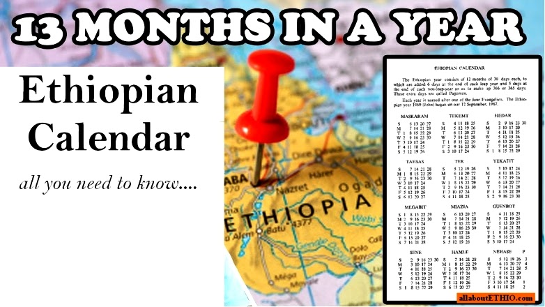 What Is The Date Today In Ethiopia The Ethiopian Calendar 