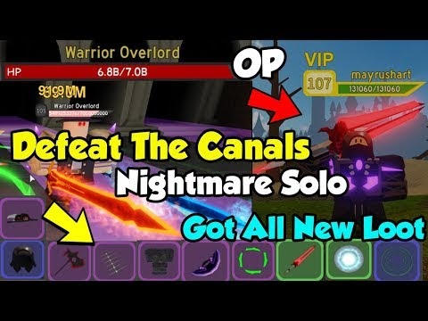 Defeat The Canals Nightmare Solo New Map Got All New Loot Op