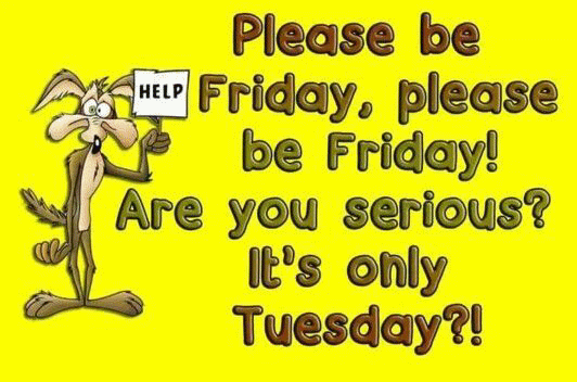 Tuesday Work Day Meme - Meme Daily