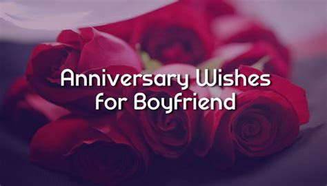 Anniversary Wishes For Boyfriend Romantic Messages Anniversary Wishes For Boyfriend Romantic Messages