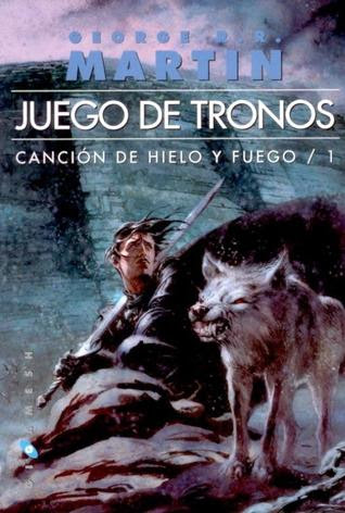 Juego de Tronos (Canción de Hielo y Fuego, #1)