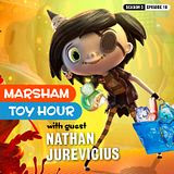 Marsham Toy Hour: Season 3 Ep 10 - Nathan Jurevicius!