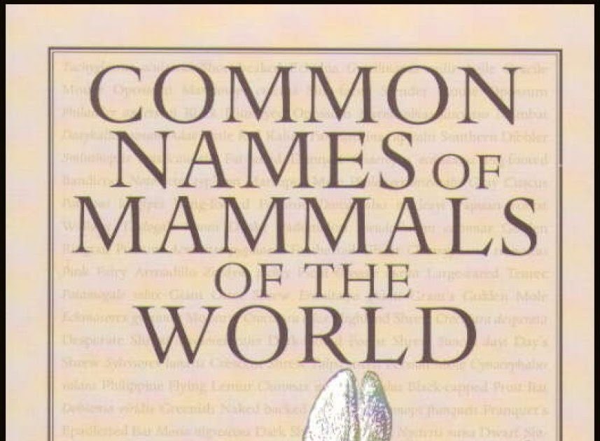 [PDF] Common Names Of Mammals Of The World - PDF Database