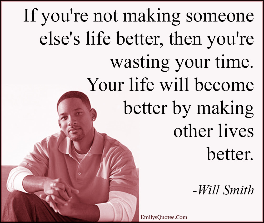 Making Life Better Quotes. QuotesGram