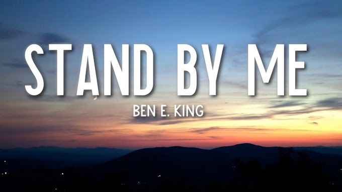 Stand By Me - Ben E. King (Lyrics) 🎵 - Ben E. King Lyrics