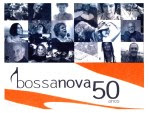 50_anos_bossa_nova 50_anos_bossa_nova