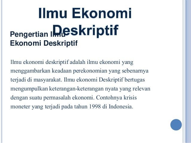 Contoh Ilmu Ekonomi Deskriptif Di Indonesia - Contoh Jol