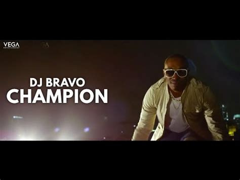 dwayne dj bravo champion official song youtube