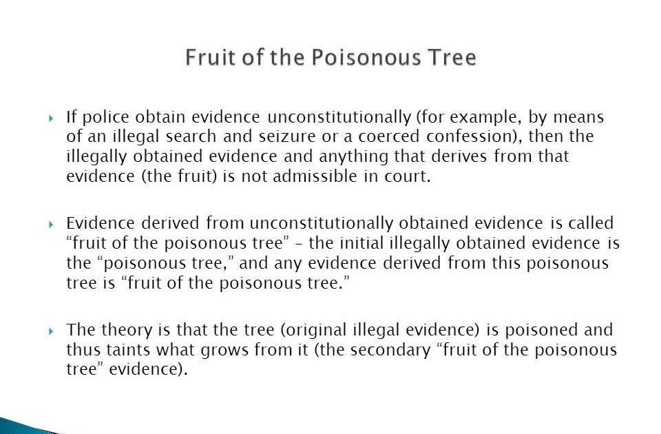Fruits of the poisonous tree doctrine examples