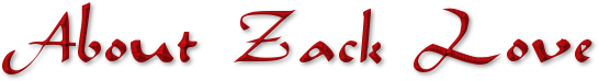 About Zack Love