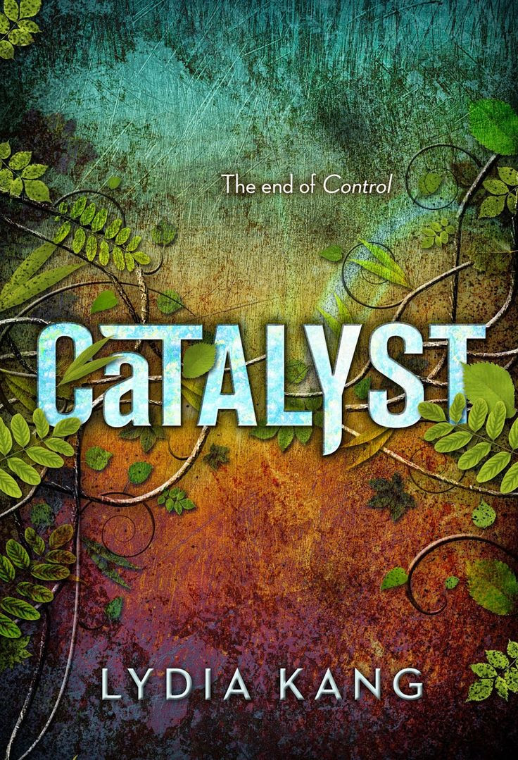 Catalyst (Control #2) by Lydia Kang