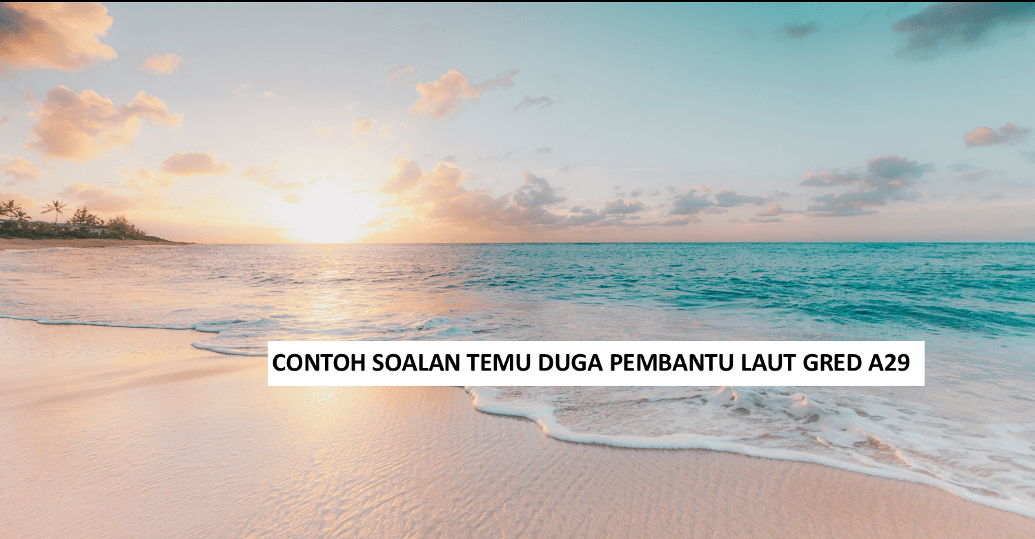 Contoh Soalan Temuduga Pembantu Awam Gred H11  Pelakor b