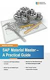 SAP Material Master - A Practical Guide SAP Material Master - A Practical Guide