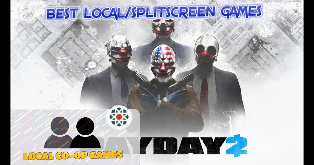 Payday 2 co op прохождение