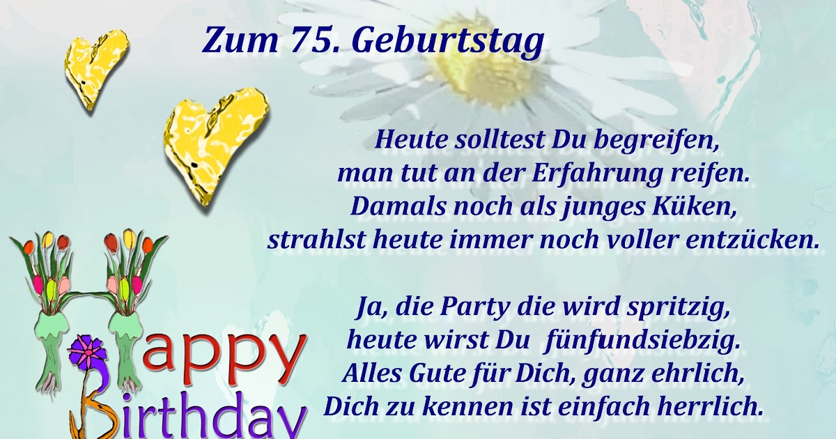 Gedichte Zum 75. Geburtstag Geburtstag