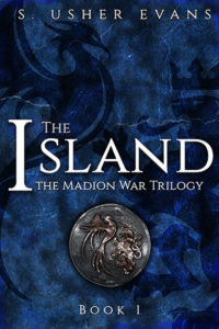 The Island, the first book in the Madion War Trilogy