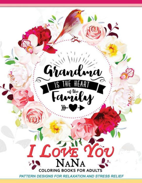 I Love You Nan Coloring Pages - Grandma Coloring Page Skip To My Lou