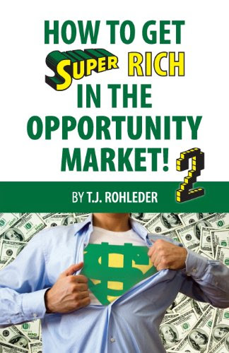 how to get super rich in the opportunity market pdf