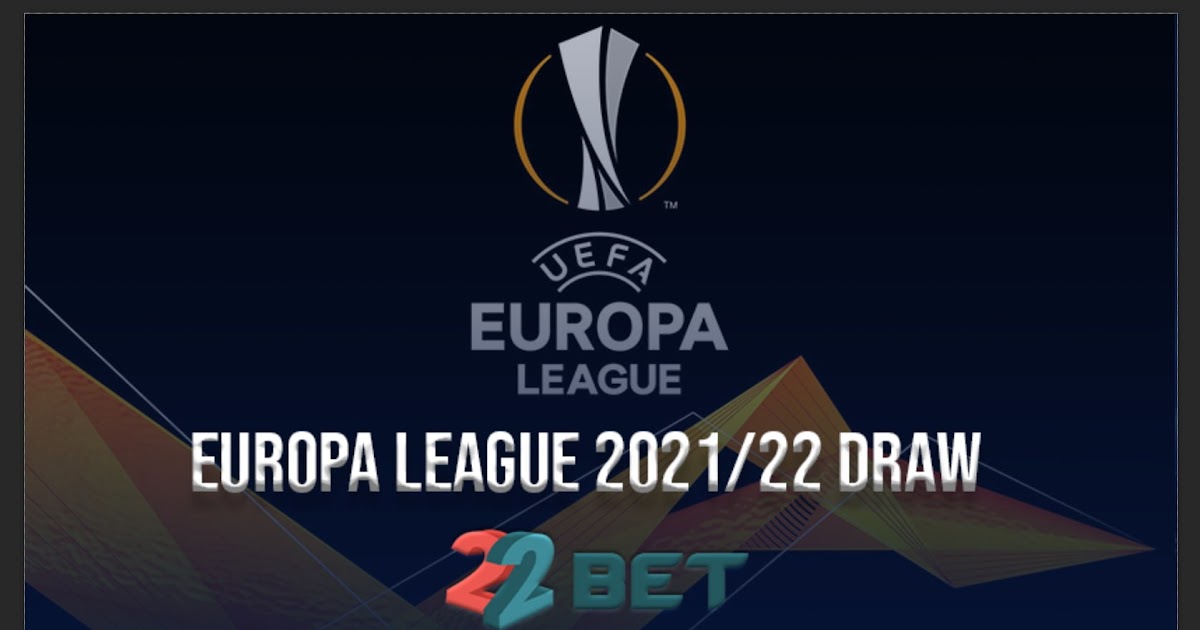 Europa League 2021/22 / Uefa Europa League Uefa Com