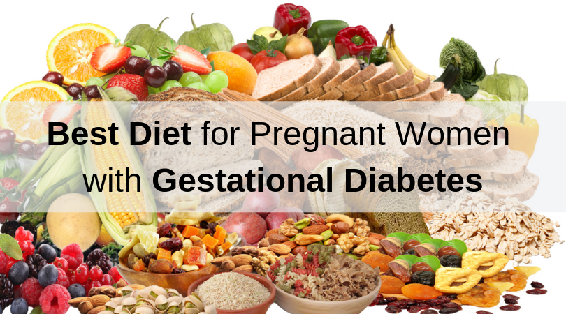 Foods For Gestational Diabetes Diet - The Guide Ways
