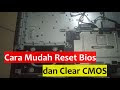 Cara mudah reset BIOS dan Clear CMOS untuk perbaiki komputer yang gagal startup di lenovo ideapad 100