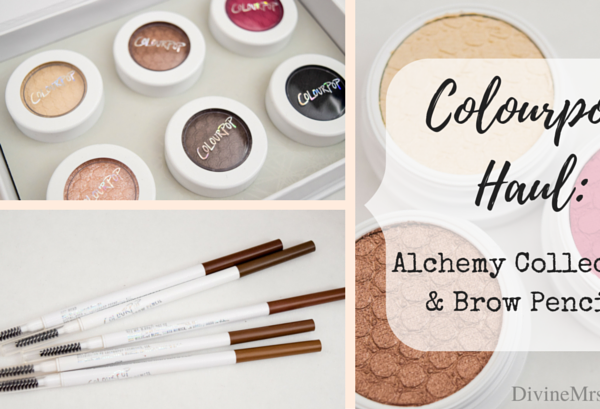 Makeup Stash: Colourpop Haul - Jaime King Alchemy Collection & Brow Pencils