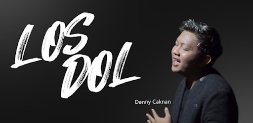 Lirik Lagu : Denny CakNan - Los Dol