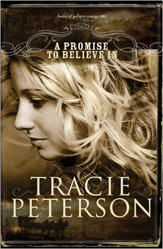  A Promise to Believe In (The Brides of Gallatin County Book #1)