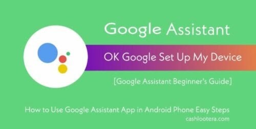 OK Google Set My Device – Google Assistant Hey Google Settings