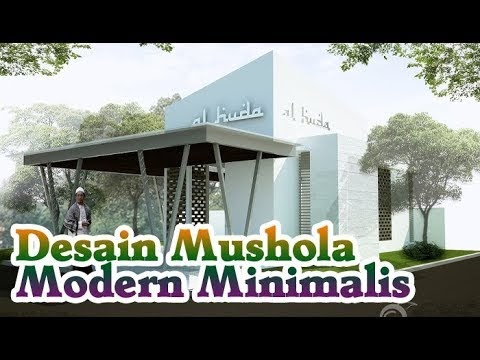 Menarik Desain Mushola Modern Minimalis Terbaru masa kini, Video aspek