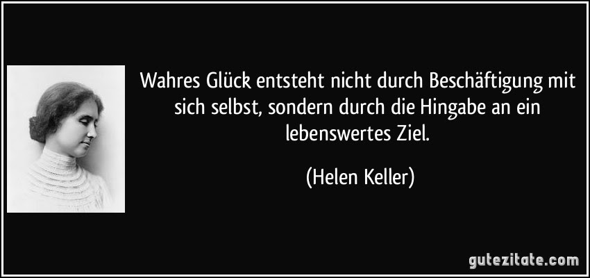 Zitat Wahres Glück zitate und weisheiten