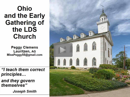 New "Member Friday" Webinar - Ohio and the Early Gathering of the LDS Church by Peggy Lauritzen, AG