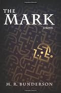 Buy The Mark (Non-series) by M. R. Bunderson from Amazon.com The Mark by M. R. Bunderson