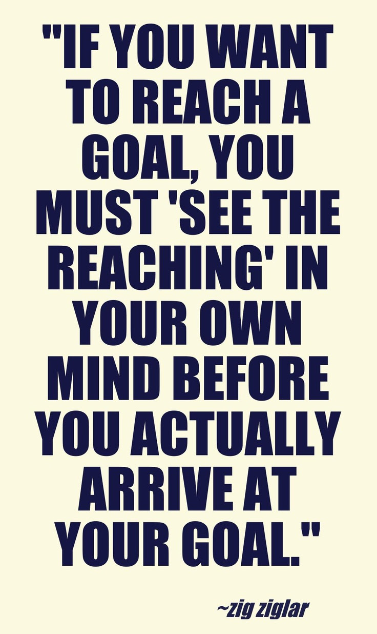 Reaching Your Goals Quotes. QuotesGram Reaching Your Goals Quotes. QuotesGram