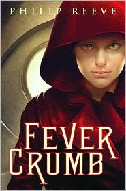 Fever Crumb (Fever Crumb Series #1) by Philip Reeve: Book Cover
