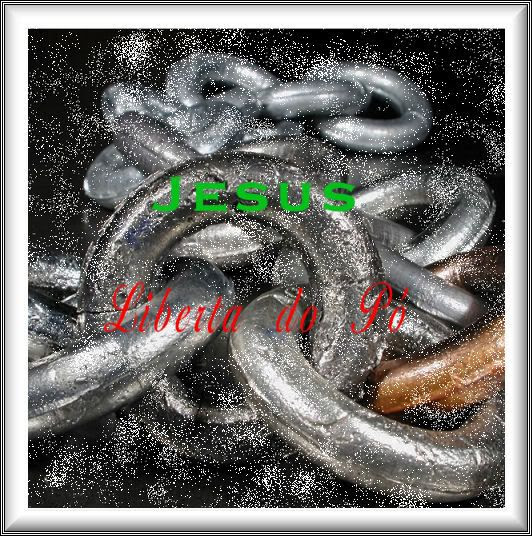 Jesus Liberta do pó