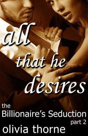 Online Books All That He Desires The Billionaire S Seduction 2 Download Free Download Books For Free