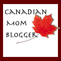 Canadian Mom Blogger