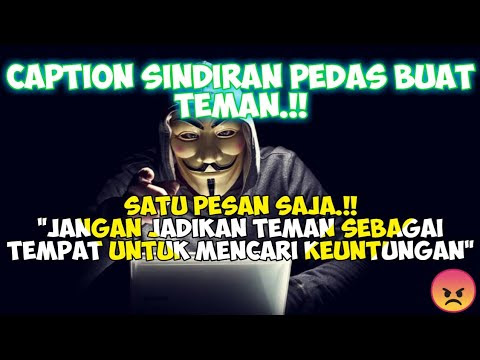 Gratis Download Gambar Caption Sindiran Pedas Buat Teman Quotes Sindiran Keras Terkeren oleh KataCinta.Co