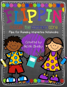 Flippin' Through the CCSS: Flip Flaps for Reading Notebook