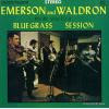 EMERSON AND WALDRON - bluegrass session