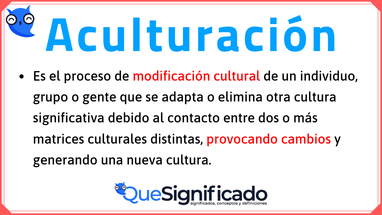 Qué es Aculturación - Definición - Ejemplos - Tipos de Aculturación