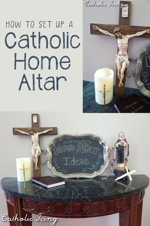 How to Set Up a Home  Altar  Catholic Home Altar Ideas 